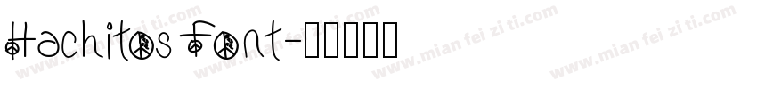 Hachitos Font字体转换
